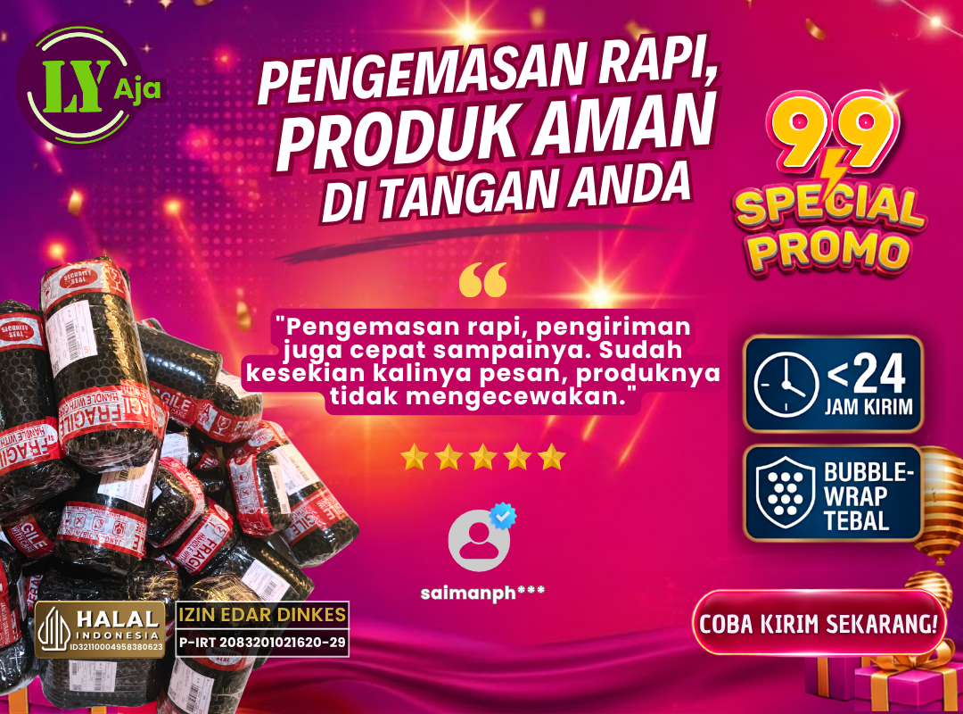 Pengemasan produk LY Aja selalu rapi dan aman saat diterima pelanggan Pelanggan LY Aja mengapresiasi pengemasan rapi dan produk yang selalu aman sampai tujuan