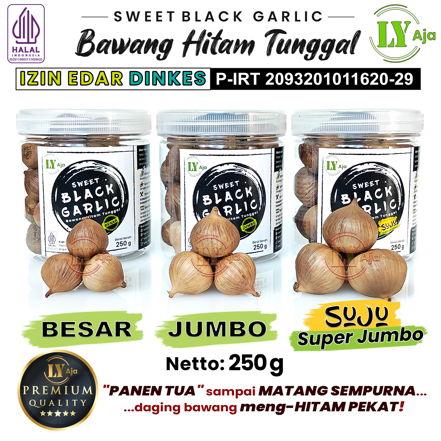 Bawang Hitam Tunggal LY Aja Sweet Black Garlic 250g Premium – Jumbo Besar Sedang Kecil Halal