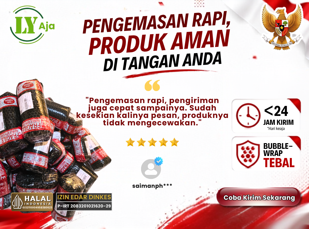 Pelanggan LY Aja mengapresiasi pengemasan rapi dan produk yang selalu aman sampai tujuan